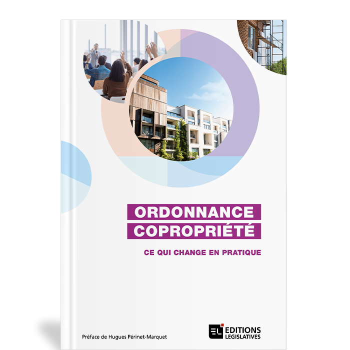 Ordonnance Copropriété - Ce qui change en pratique