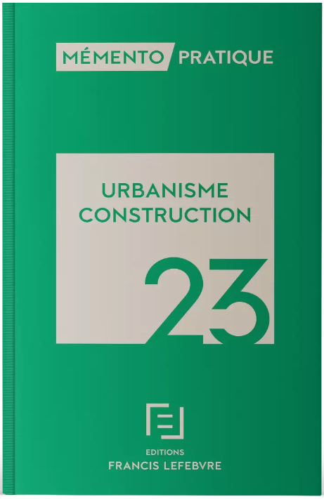 Mémento Urbanisme - Construction 2023