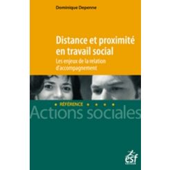 Distance et proximite en travail social