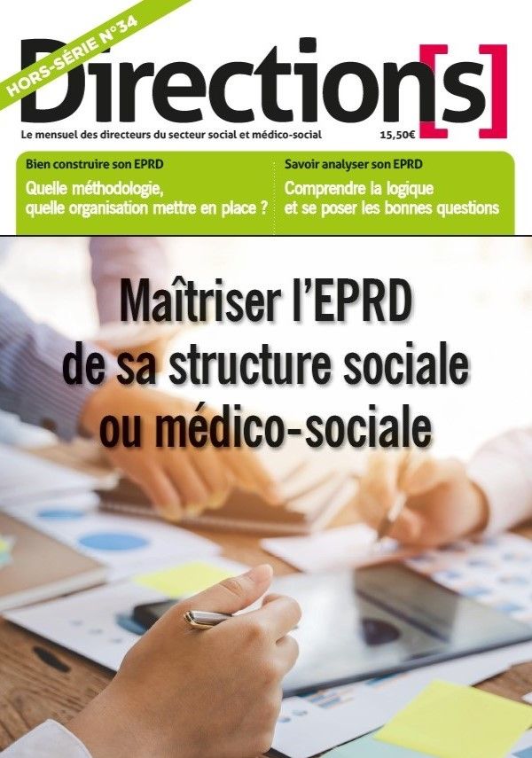 Maîtriser l’EPRD de sa structure sociale ou médico-sociale