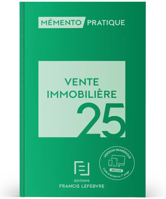 Mémento Vente Immobilière 2025