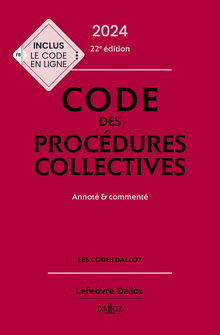 Code des procédures collectives 2024, annoté et commenté
