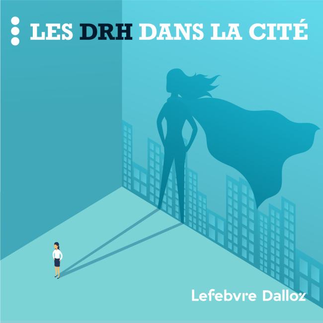   [Podcast] "Les DRH dans la cité" - Episode 1 : Les violences conjugales